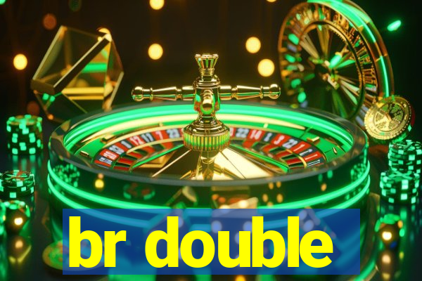 br double